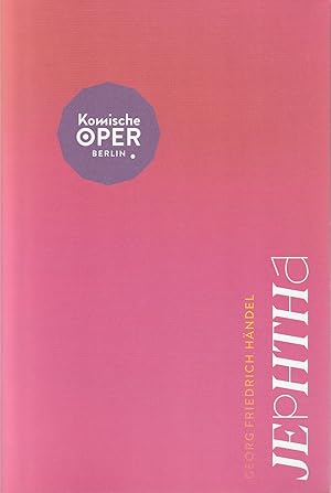 Programmheft Georg Friedrich Händel JEPHTHA Premiere 7. Mai 2023 Spielzeit 2022 / 23