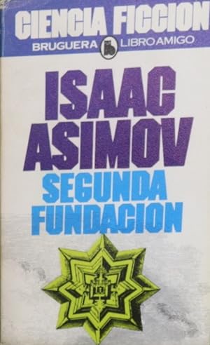 Imagen del vendedor de Segunda fundación a la venta por Librería Alonso Quijano