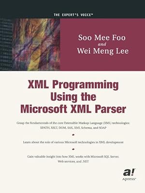 Imagen del vendedor de XML Programming Using the Microsoft XML Parser a la venta por moluna