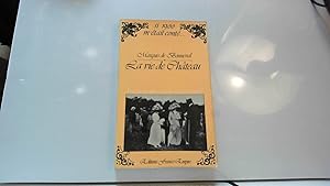 Imagen del vendedor de La Vie de chteau (Si 1900 m'tait cont) a la venta por JLG_livres anciens et modernes