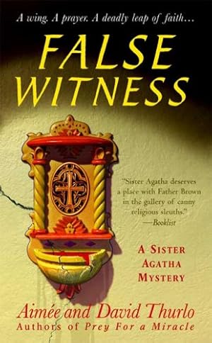 Seller image for False Witness (Sister Agatha Mysteries) for sale by Reliant Bookstore