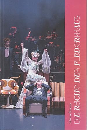 Programmheft Johann Strauss DIE RACHE DER FLEDERMAUS Premiere 10. Februar 2023 Spielzeit 2022 / 23