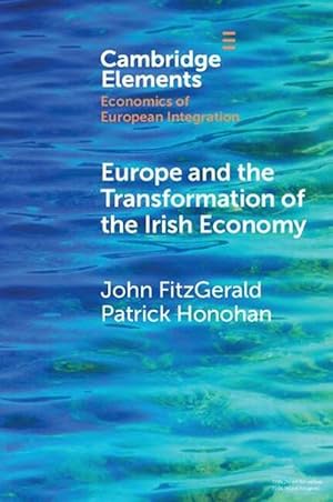 Imagen del vendedor de Europe and the Transformation of the Irish Economy (Paperback) a la venta por Grand Eagle Retail