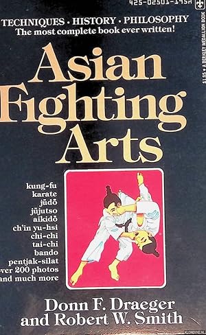 Image du vendeur pour Asian Fighting Arts: techniques, history , philosophy mis en vente par Klondyke