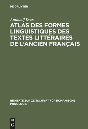 Bild des Verkufers fr Atlas des formes linguistiques des textes littraires de l ancien franais zum Verkauf von moluna