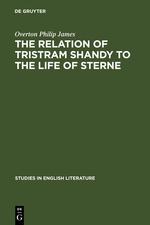 Immagine del venditore per The relation of Tristram Shandy to the life of Sterne venduto da moluna