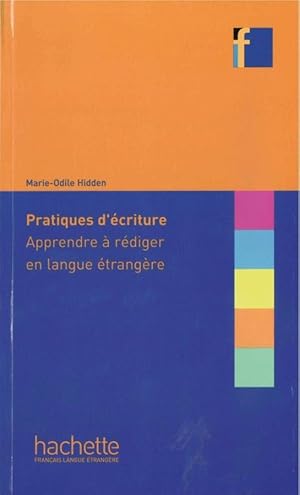 Bild des Verkufers fr Methodik / Didaktik: Pratiques d criture: Aprendre  rdiger en langue trangre zum Verkauf von moluna