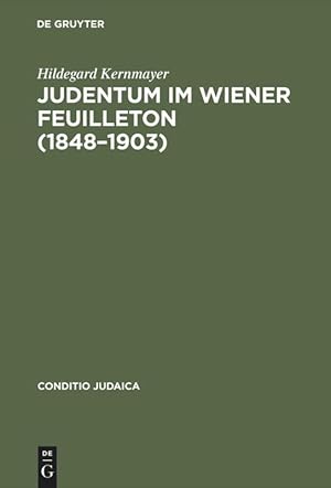 Seller image for Judentum im Wiener Feuilleton (1848--1903) for sale by moluna