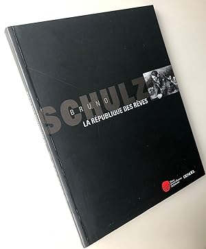 Seller image for Bruno Schulz : La Rpublique des rves for sale by Librairie Thot