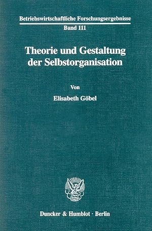 Seller image for Theorie und Gestaltung der Selbstorganisation. for sale by moluna