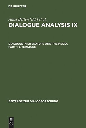 Seller image for Dialogue Analysis IX: Dialogue in Literature and the Media, Part 1: Literature for sale by moluna