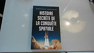 Bild des Verkufers fr Histoire secrte de la conqute spatiale zum Verkauf von JLG_livres anciens et modernes