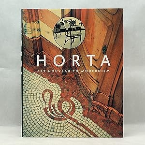 Immagine del venditore per HORTA: ART NOUVEAU TO MODERNISM venduto da Atlanta Vintage Books