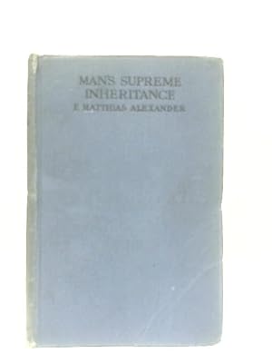 Seller image for Man's Supreme Inheritance for sale by World of Rare Books