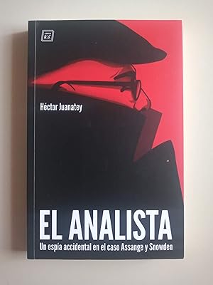 Seller image for El analista. Un espa accidental en el caso Assange y Snowden. for sale by Llibreria Fnix
