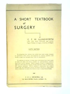 Imagen del vendedor de A Short Textbook of Surgery a la venta por World of Rare Books