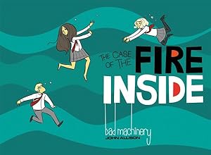 Seller image for Bad Machinery 5 : The Case of the Fire Inside for sale by GreatBookPrices