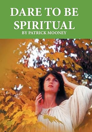 Immagine del venditore per Dare to Be Spiritual venduto da Redux Books