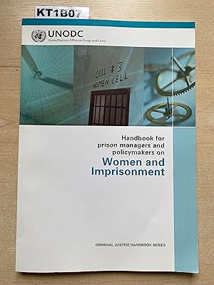 Image du vendeur pour Handbook for prison managers and policymakers on women and imprisonment (Criminal justice handbook series) mis en vente par Amnesty Bookshop London