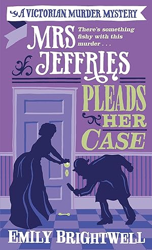 Mrs Jeffries Pleads her Case