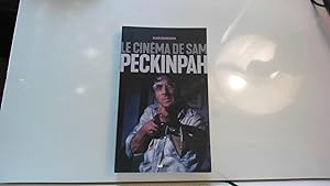 Bild des Verkufers fr Le cinma de Sam Peckinpah zum Verkauf von JLG_livres anciens et modernes