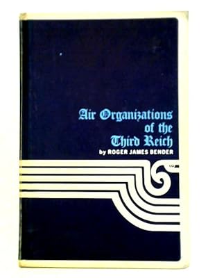 Image du vendeur pour Air Organizations of the Third Reich: Volume 1 mis en vente par World of Rare Books