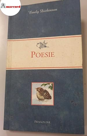 Immagine del venditore per Dickinson, Emily. , and Sabbadini, Augusto Shantena. Poesie Bussolengo EricArt, 2003 venduto da Amarcord libri