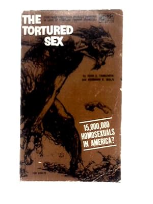 Imagen del vendedor de The Tortured Sex a la venta por World of Rare Books