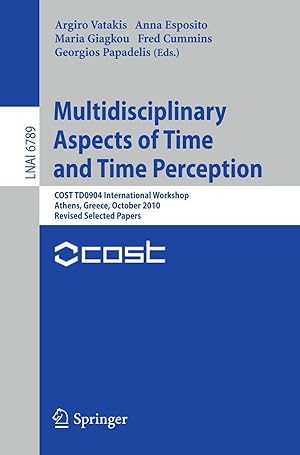 Bild des Verkufers fr Multidisciplinary Aspects of Time and Time Perception zum Verkauf von moluna