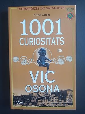 Imagen del vendedor de 1001 curiositats de Vic Osona. a la venta por Llibreria Fnix