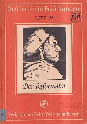 Imagen del vendedor de Der Reformator a la venta por Clivia Mueller
