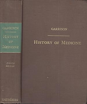 Seller image for An Introduction to the History of Medicine With Medical Chronology, Suggestions for Study & Bibliographic Data Fourth Edition 1960 Reprint of 1929 Edition for sale by PRISCA