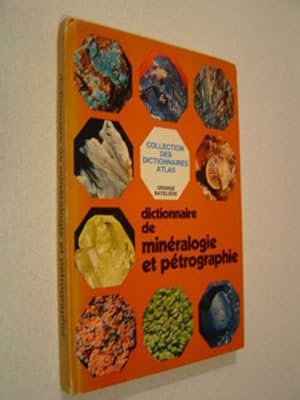 Dictionnaire de minéralogie et pétrographie