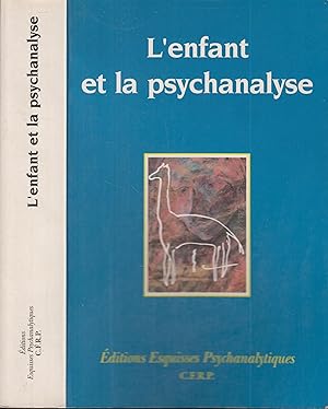 Seller image for L'ENFANT ET LA PSYCHANALYSE for sale by PRISCA