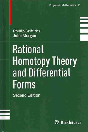 Immagine del venditore per Rational Homotopy Theory and Differential Forms venduto da GreatBookPrices