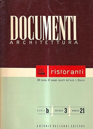 Documenti. Quaderni di composizione e tecnica di architettura moderna - Ristoranti (serie b, fasc...
