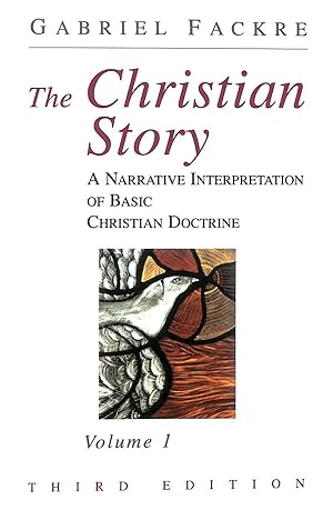 The Christian Story: Volume 1, Third Edition: Vol 1
