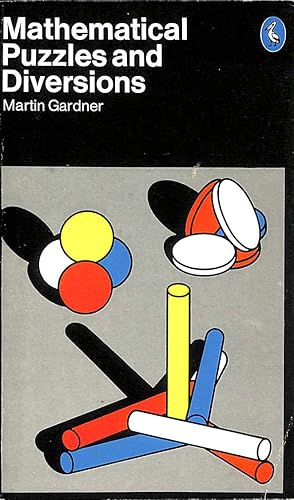 Seller image for Mathematical Puzzles And Diversions (Pelican S.) for sale by M Godding Books Ltd