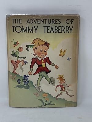 Seller image for THE ADVENTURES OF TOMMY TEABERRY for sale by Aardvark Rare Books, ABAA