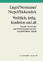 Seller image for Weiblich, ledig, kinderlos und alt for sale by moluna