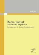 Seller image for Komorbiditaet - Sucht und Psychose for sale by moluna