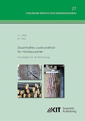 Immagine del venditore per Dauerhaftes Laubrundholz fr Holzbauwerke - Grundlagen fr die Bemessung venduto da moluna