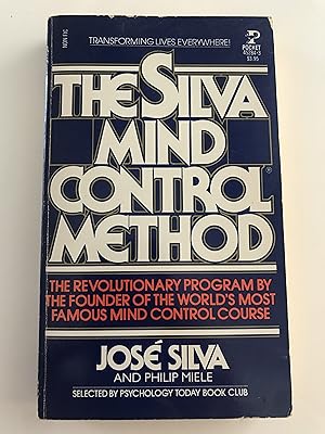 Bild des Verkufers fr The Silva Mind Control Method: The Revolutionary Program by the Founder of the World's Most Famous Mind Control Course zum Verkauf von Sheapast Art and Books