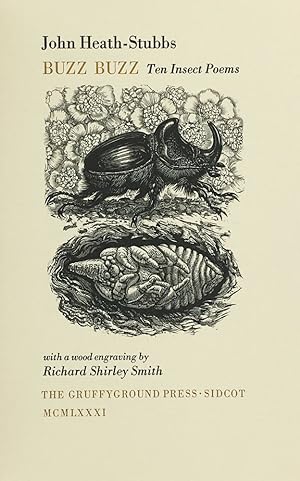 Imagen del vendedor de Buzz, Buzz. Ten Insect Poems. With a wood engraving by Richard Shirley Smith. a la venta por Blackwell's Rare Books ABA ILAB BA