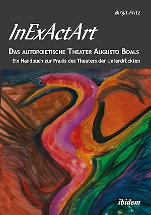 Seller image for InExActArt - Ein Handbuch zur Praxis des Theaters der Unterdrckten for sale by moluna