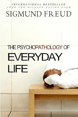 Bild des Verkufers fr The Psychopathology of Everyday Life zum Verkauf von Redux Books