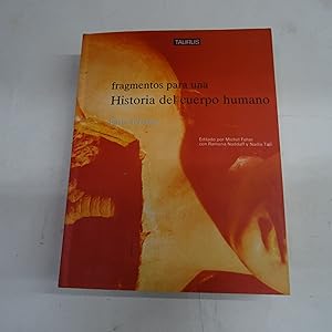 Image du vendeur pour FRAGMENTOS PARA UNA HISTORIA DEL CUERPO HUMANO. Parte tercera. mis en vente par Librera J. Cintas