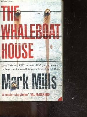 Bild des Verkufers fr The whaleboat house zum Verkauf von Le-Livre