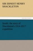 Seller image for South: the story of Shackleton s 1914-1917 expedition for sale by moluna