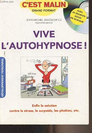 Bild des Verkufers fr Vive l'autohypnose ! - "C'est malin" zum Verkauf von Le-Livre